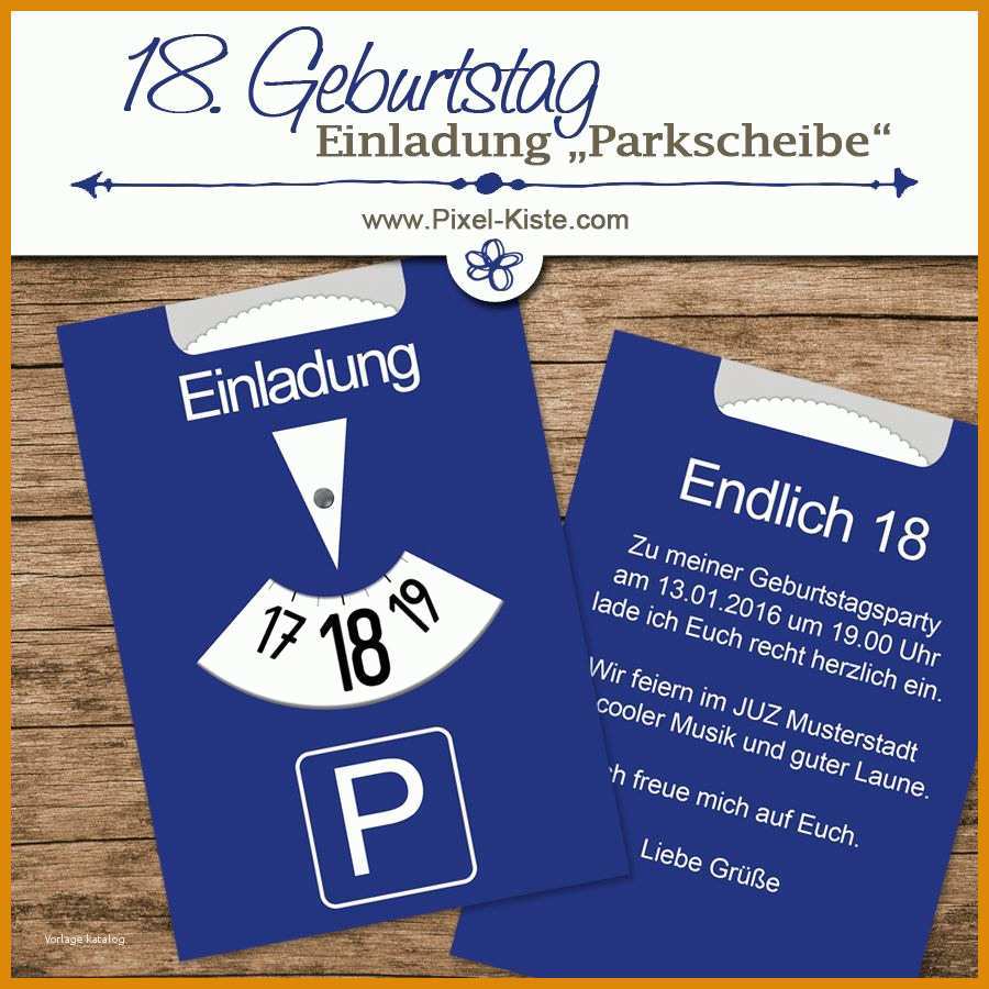 Außergewöhnlich Einladung 18 Geburtstag Parkscheibe 251493 Muster