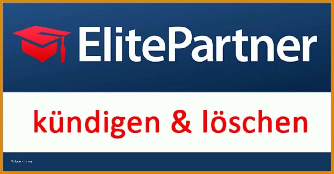 Unvergesslich Elitepartner Kündigen Vorlage 1200x627