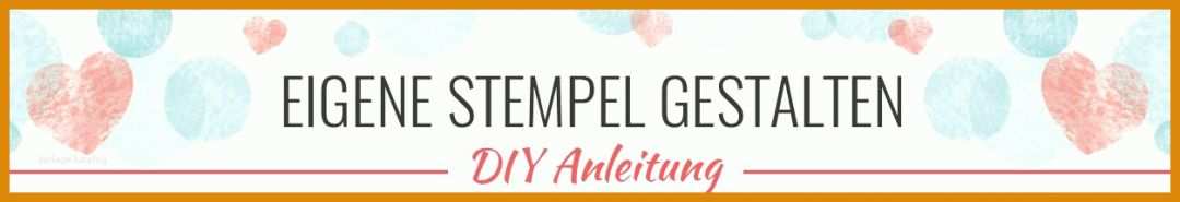 Beste Stempel Eigene Vorlage 1254x215
